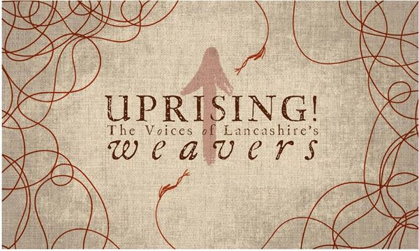 Logo: Uprising! The voice of Lancashire's weavers.